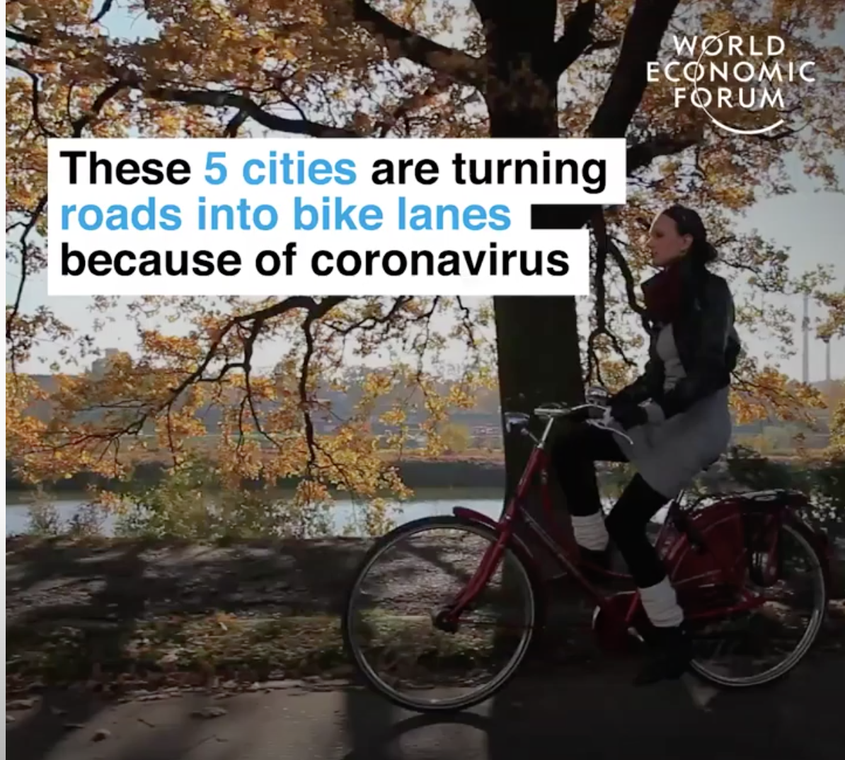 Απόσπασμα World Economic Forum - 5 cities turning their roads into bike lanes because of coronavirus